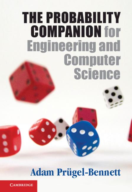 The Probability Companion for Engineering and Computer Science by Adam Prügel-Bennett