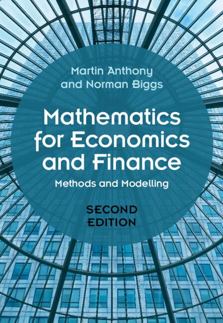 Mathematics for Economics and Finance by Martin Anthony, Norman Biggs