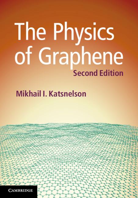 The Physics of Graphene by Mikhail I. Katsnelson