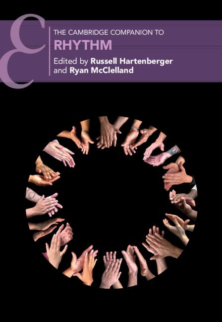 The Cambridge Companion to Rhythm by Russell Hartenberger, Ryan McClelland