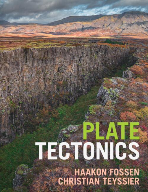 Plate Tectonics by Christian Teyssier, Haakon Fossen
