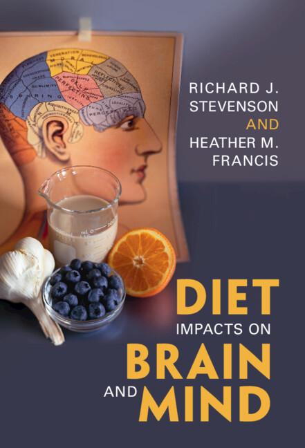 Diet Impacts on Brain and Mind by Heather Francis, Richard J. Stevenson