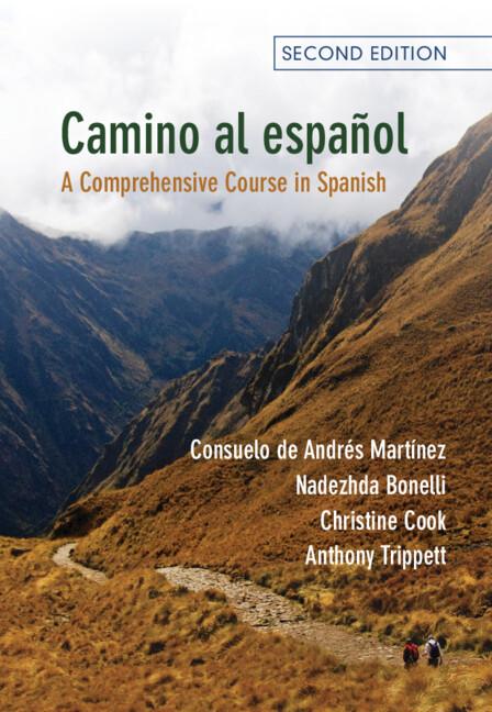 Camino al español by Anthony Trippett, Christine Cook, Consuelo de Andrés Martínez, Nadezhda Bonelli
