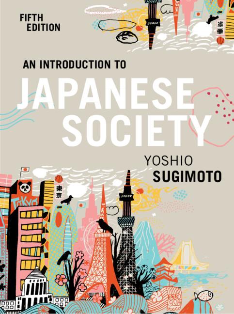 An Introduction to Japanese Society by Yoshio Sugimoto