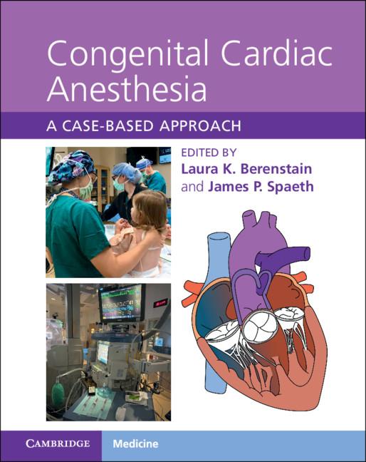 Congenital Cardiac Anesthesia by James P. Spaeth, Laura K. Berenstain