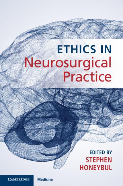 Ethics in Neurosurgical Practice by Stephen Honeybul