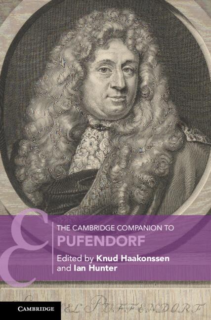 The Cambridge Companion to Pufendorf by Ian Hunter, Knud Haakonssen
