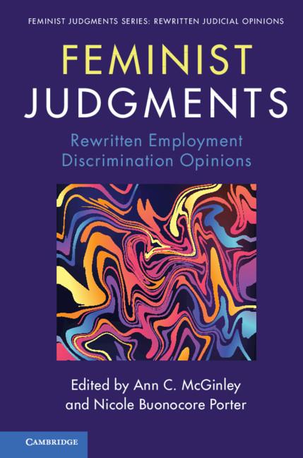 Feminist Judgments by Ann C. McGinley, Nicole Buonocore Porter