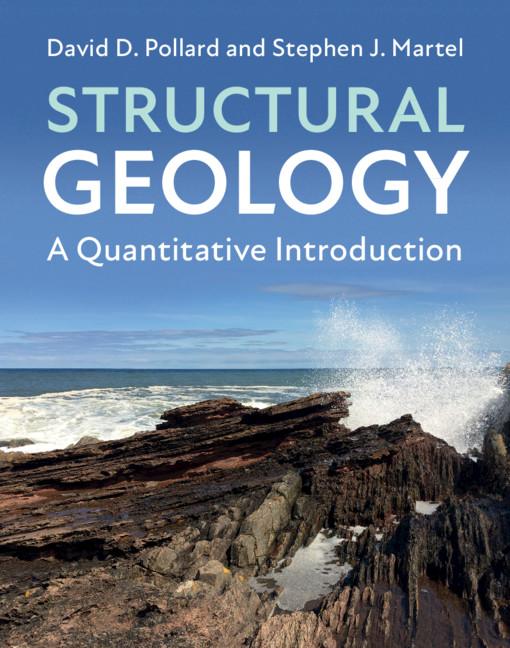 Structural Geology by David D. Pollard, Stephen J. Martel