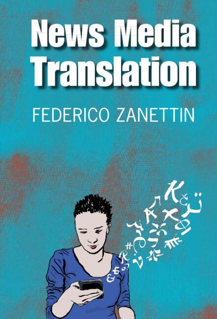News Media Translation by Federico Zanettin
