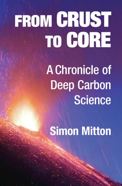 From Crust to Core by Simon Mitton