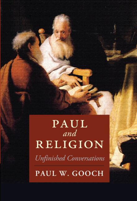 Paul and Religion by Paul W. Gooch