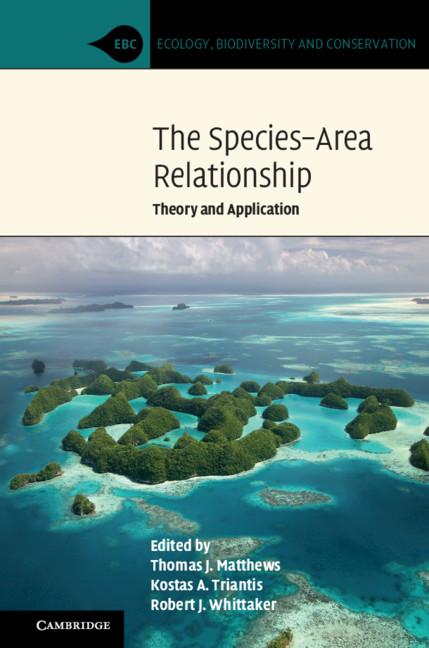 The Species–Area Relationship by Kostas A. Triantis, Robert J. Whittaker, Thomas J. Matthews