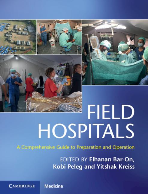 Field Hospitals by Elhanan Bar-On, Kobi Peleg, Yitshak Kreiss