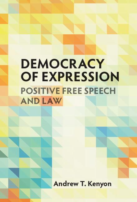 Democracy of Expression by Andrew T. Kenyon