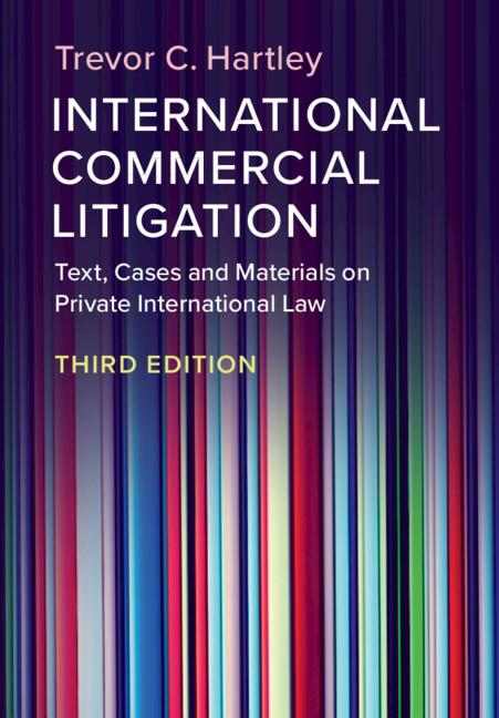 International Commercial Litigation by Trevor C. Hartley