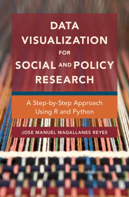 Data Visualization for Social and Policy Research by Jose Manuel Magallanes Reyes