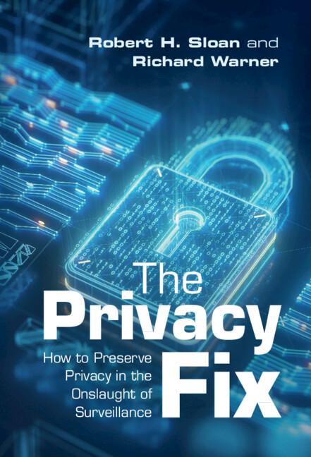 The Privacy Fix by Richard Warner, Robert H. Sloan