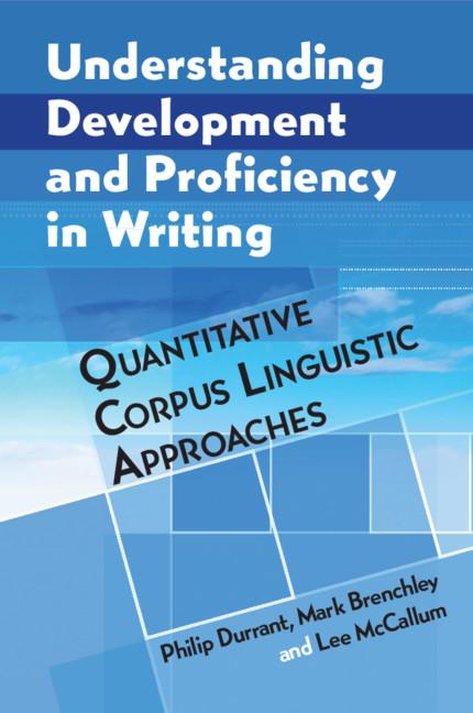 Understanding Development and Proficiency in Writing