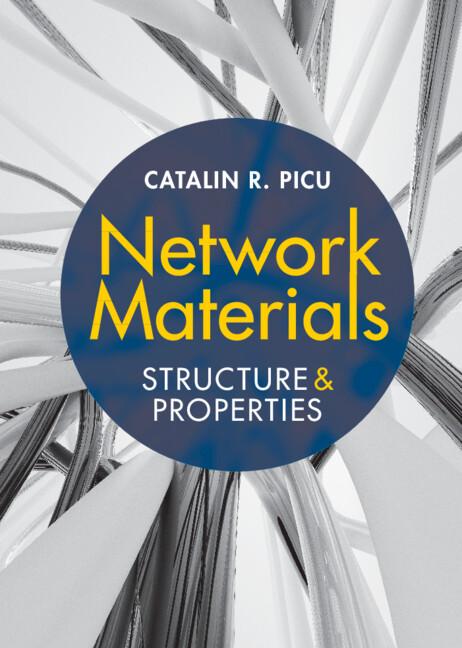 Network Materials by Catalin R. Picu