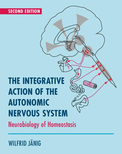 The Integrative Action of the Autonomic Nervous System by Wilfrid Jänig