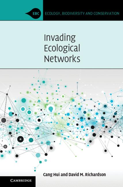 Invading Ecological Networks by Cang Hui, David Richardson