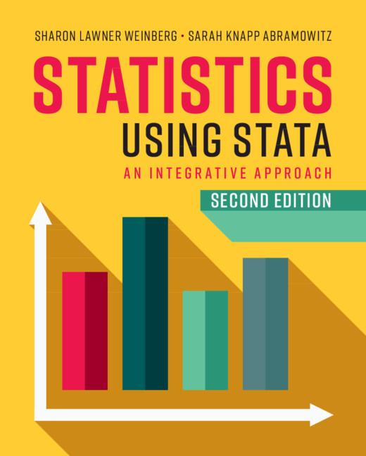 Statistics Using Stata by Sarah Knapp Abramowitz, Sharon Lawner Weinberg