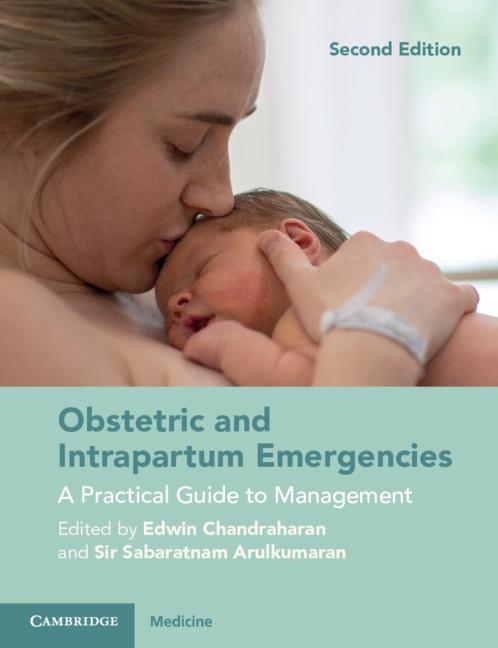 Obstetric and Intrapartum Emergencies by Edwin Chandraharan, Sir Sabaratnam Arulkumaran
