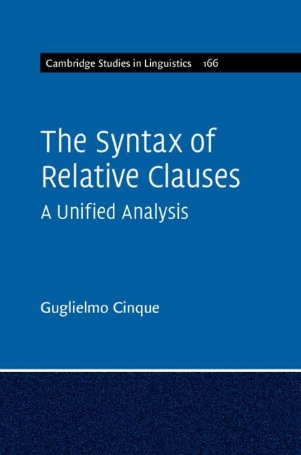 The Syntax of Relative Clauses by Guglielmo Cinque