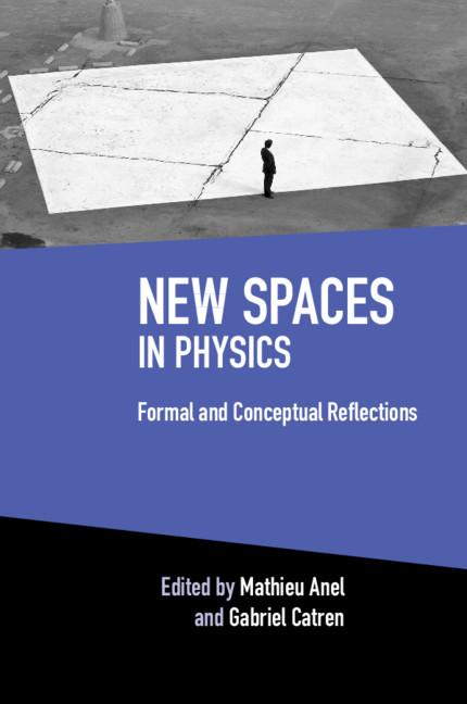 New Spaces in Physics: Volume 2 by Gabriel Catren, Mathieu Anel