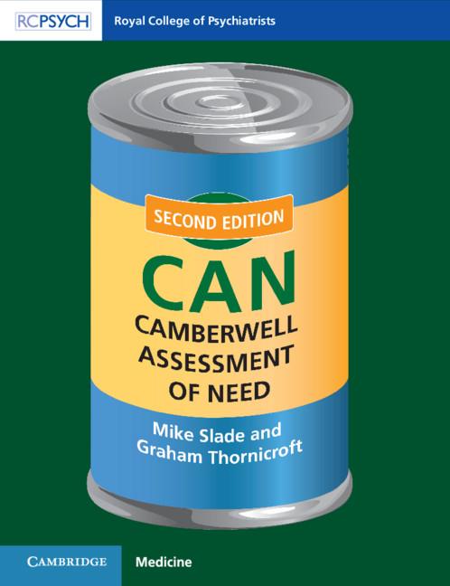 Camberwell Assessment of Need (CAN) by Graham Thornicroft, Mike Slade