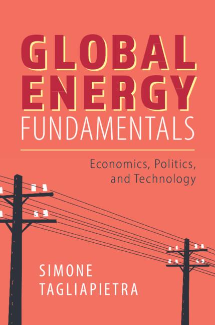 Global Energy Fundamentals by Simone Tagliapietra