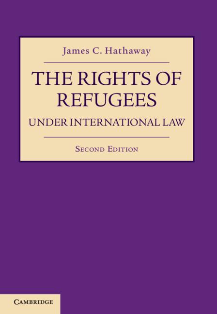 The Rights of Refugees under International Law by James C. Hathaway