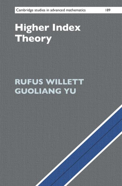 Higher Index Theory by Guoliang Yu, Rufus Willett