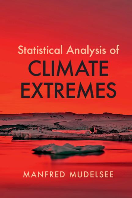 Statistical Analysis of Climate Extremes by Manfred Mudelsee
