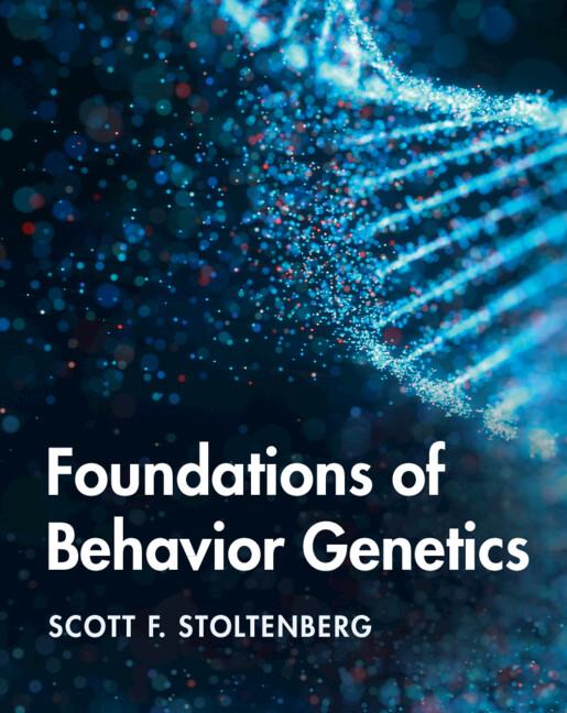 Foundations of Behavior Genetics by Scott F. Stoltenberg
