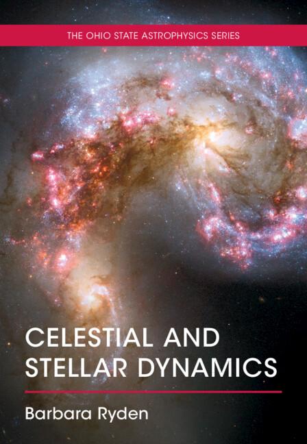 Celestial and Stellar Dynamics by Barbara Ryden
