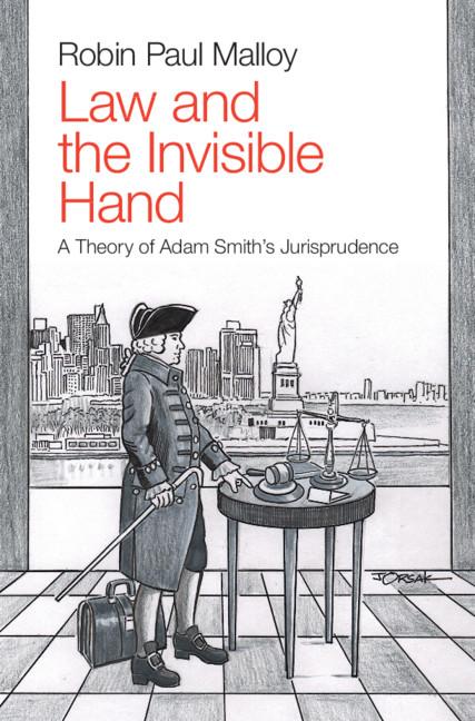 Law and the Invisible Hand by Robin Paul Malloy