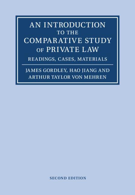 An Introduction to the Comparative Study of Private Law