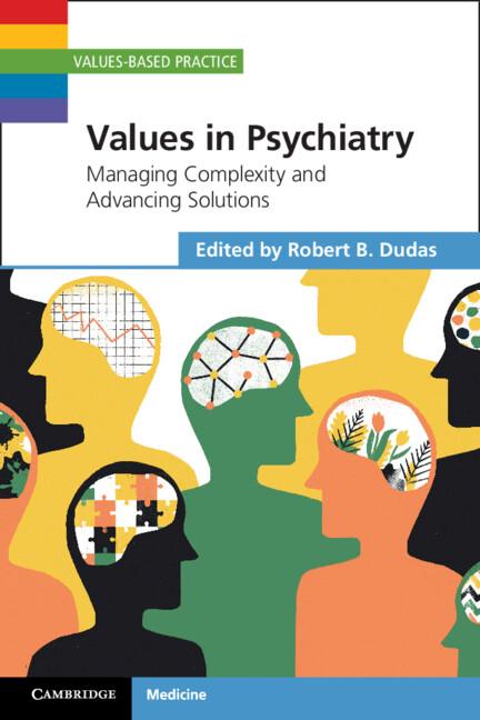Values in Psychiatry by Robert B. Dudas