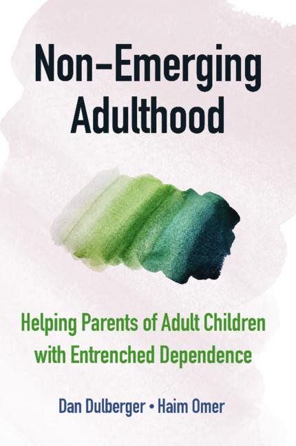 Non-Emerging Adulthood by Dan Dulberger, Haim Omer