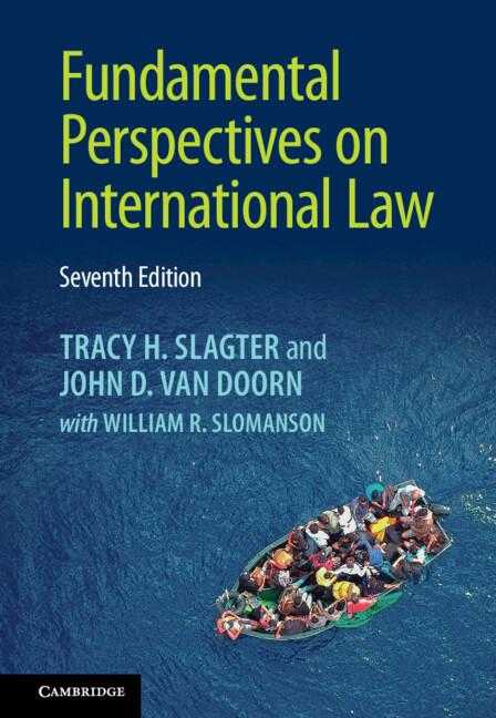 Fundamental Perspectives on International Law by John D. Van Doorn, Tracy H. Slagter, William R. Slomanson