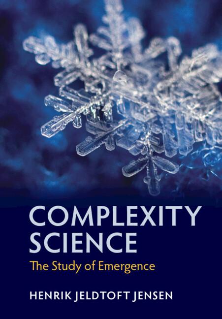 Complexity Science by Henrik Jeldtoft Jensen