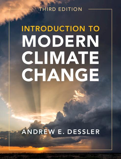 Introduction to Modern Climate Change by Andrew E. Dessler