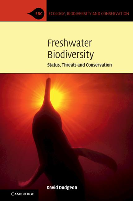 Freshwater Biodiversity by David Dudgeon