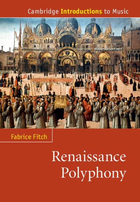 Renaissance Polyphony by Fabrice Fitch