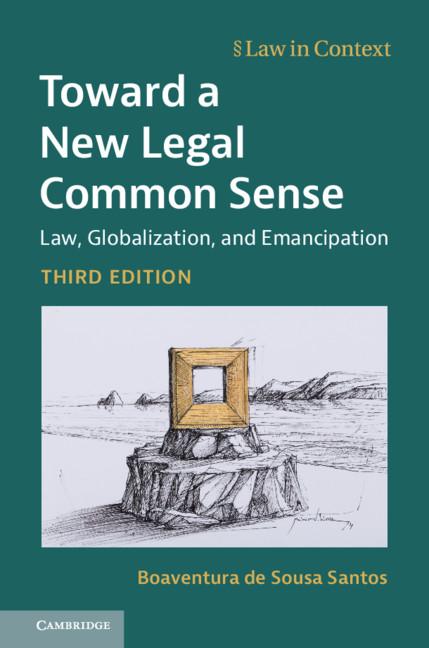 Toward a New Legal Common Sense by Boaventura de Sousa Santos