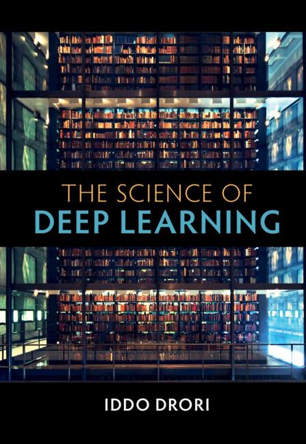 The Science of Deep Learning by Iddo Drori