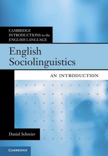 English Sociolinguistics by Daniel Schreier