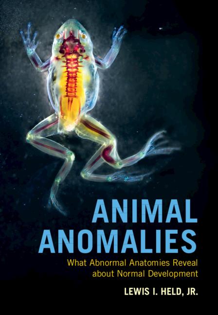 Animal Anomalies by Lewis I. Held, Jr